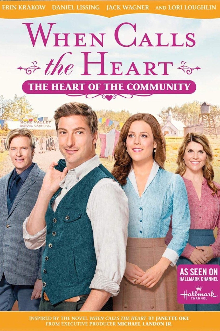Постер When Calls The Heart: The Heart Of The Community
